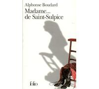 Madame... de Saint-Sulpice