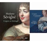 Madame De Sévigné - L'esprit En Héritage