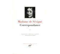 Madame de Sévigné : Correspondance, tome I Mars 1646 - Juillet 1675