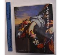 Madame de sevigne: - MUSEE CARNAVALET 15 OCTOBRE 1996-12 JANVIER 1997