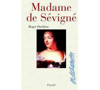 Madame de Sévigné - Roger Duchêne - Fayard - broché - Biographie