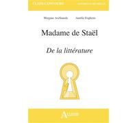 Madame de Staël, De la littérature