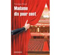 Madame dix pour cent - Véronique Réaud - Complicites Eds - broché - Roman