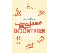 Madame Doubtfire - Anne Fine - Ecole Des Loisirs - Poche - Roman adolescent