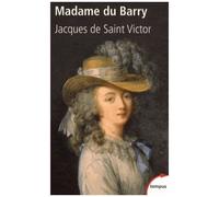 Madame Du Barry - Un Nom De Scandale