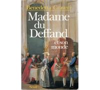 Madame du Deffand et son monde