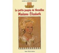 Madame Elisabeth : La petite poupée de Versailles