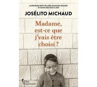 Madame, Est-Ce Que J'vais Être Choisi ?