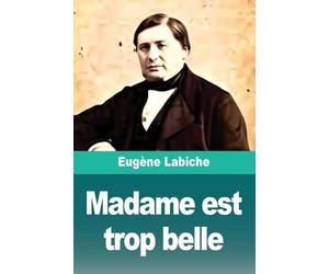 Madame est trop belle