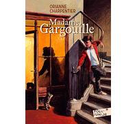 MADAME GARGOUILLE