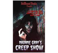 Madame Gray's Creep Show