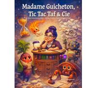 Madame Guicheton, Tic Tac Taf & Cie: Petites tranches de métiers - humour absurde - inutilement essentielles