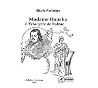 Madame Hanska, l'étrangère de Balzac