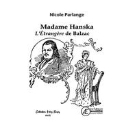 Madame Hanska, l'étrangère de Balzac