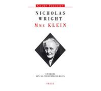 Madame Klein. Un drame dans la vie de Mélanie Klein