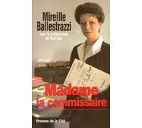 Madame la commissaire