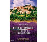 Madame la commissaire et l'affaire de l'anglais disparu - Martin Pierre - City - broché - Roman