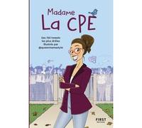 Madame La CPE Mme La Cpe (Auteur)