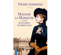 Madame la marquise et les gentlemen cambrioleurs
