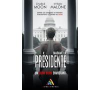 Madame la Présidente: Livre lesbien feel-good et romance interdite