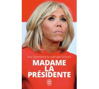 Madame la Présidente - Nathalie Schuck - J'ai Lu - Poche - Essai