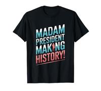 Madame la Présidente T-Shirt Graphique avec Valeur