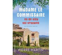 Madame le Commissaire en de villa vol vrouwen