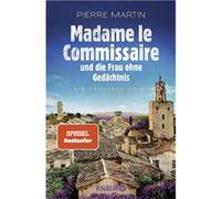 Madame le Commissaire und die Frau ohne Gedächtnis | Pierre Martin Pierre MartinPierre Martin (Auteur)