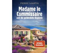 Madame le Commissaire – Le désir dangereux – Roman policier en Provence