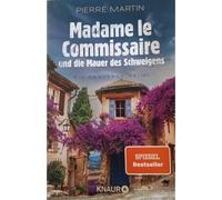 Madame Le Commissaire Und Die Mauer Des Schweigens
