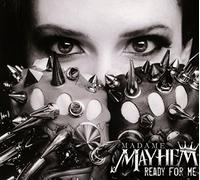 Madame Mayhem - Ready for Me
