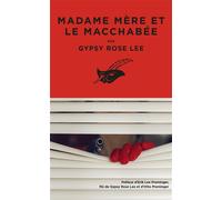 Madame mère et le macchabée - Gypsy Rose Lee - Le Masque - Poche - Roman