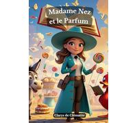 Madame Nez et le Parfum: Les aventures du shérif Myron