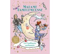 Madame Pamplemousse - La Confiserie enchantée - tome 3