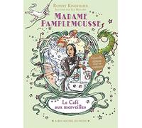 Madame Pamplemousse - Le Café aux merveilles - tome 2
