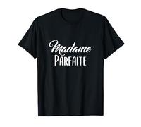 Madame Parfaite T-Shirt