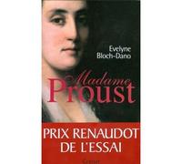 Madame Proust - Evelyne Bloch-Dano - Grasset - broché - Biographie