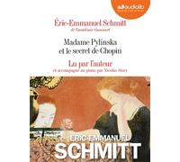 Madame Pylinska et le secret de Chopin Livre audio 2 CD Audio - Éric-Emmanuel Schmitt - Audiolib - Texte lu (CD) - Textes lus CD