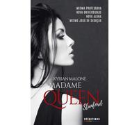 Madame Queen, Stanford: Romance sáfico: Professora/aluna, age gap