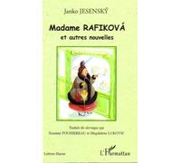 Madame Rafikkova et autres nouvelles - J. Jesensky - L'harmattan - broché - Nouvelles