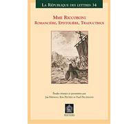 Madame Riccobonim romancière, épistolière, traductrice