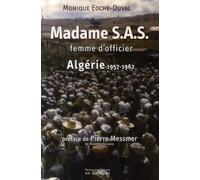 Madame S.A.S., Femme D'officier - Algérie, 1957-1962