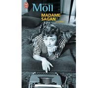 Madame Sagan - Geneviève Moll - J'ai Lu - Poche - Biographie