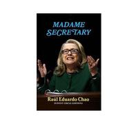 Madame Secretary