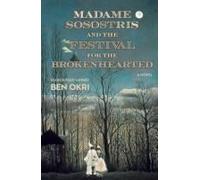 Madame Sosostris And The Festival For The Brokenhearted