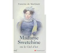 Madame Swetchine ou le Ciel d'ici