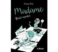 Madame T03 - grand reporter Nancy Peña (Auteur)
