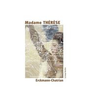 Madame Thérèse - Les Volontaires de 92 - Erckmann-Chatrian - La Grange Bateliere - broché - Roman