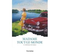 Madame tout-le-monde vol. 3 chateaux de sable - THIBAULT JULIETTE - Hurtubise Hmh - broché - Roman