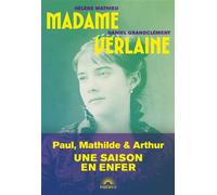 Madame Verlaine - Hélène Mathieu - Phebus - broché - Roman